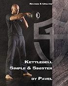 The Best Strength Books - Kettlebell Simple & Sinister by Pavel Tsatsouline