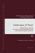 Peter Frankopan on History - Landscapes of Power by Caterina Franchi (Editor), Maximilian Lau (Editor) & Morgan Di Rodi (Editor)