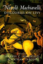 The best books on Italian Political Philosophy - Discourses on Livy by Niccolo Machiavelli, trans. Harvey Mansfield and Nathan Tarcov The best books on Italian Political Philosophy - Discourses on Livy by Niccolo Machiavelli, trans. Harvey Mansfield and Nathan Tarcov