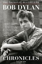 Chronicles by Bob Dylan Chronicles by Bob Dylan
