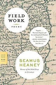 The Best Books of Landscape Writing - Field Work by Seamus Heaney The Best Books of Landscape Writing - Field Work by Seamus Heaney