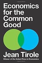 Best Economics Books of 2017 - Economics for the Common Good by Jean Tirole Best Economics Books of 2017 - Economics for the Common Good by Jean Tirole