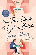 The Best Romance Books with a Twist - The Two Lives of Lydia Bird by Josie Silver