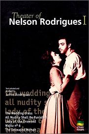 The Theater of Nelson Rodrigues by Nelson Rodrigues The Theater of Nelson Rodrigues by Nelson Rodrigues