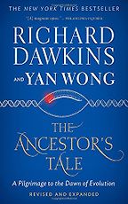 The best books on Viruses - The Ancestor's Tale: A Pilgrimage to the Dawn of Evolution by Richard Dawkins & Yan Wong The best books on Viruses - The Ancestor's Tale: A Pilgrimage to the Dawn of Evolution by Richard Dawkins & Yan Wong