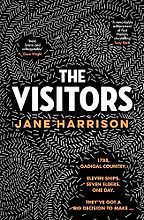 The Best Australian Historical Fiction - The Visitors by Jane Harrison