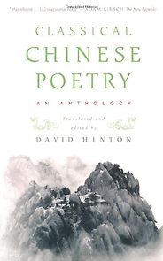The best books on Classical Chinese Poetry - Classical Chinese Poetry by David Hinton The best books on Classical Chinese Poetry - Classical Chinese Poetry by David Hinton