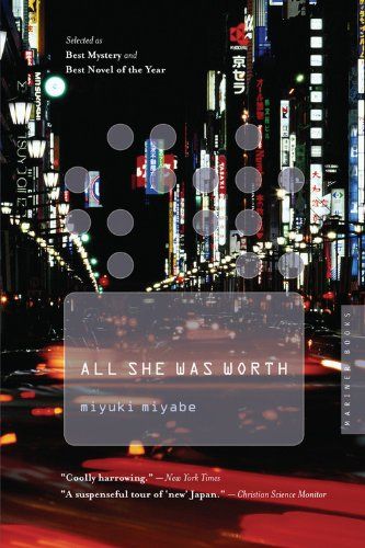 All She Was Worth by Alfred Birnbaum (translator) & Miyuki Miyabe