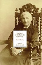 The Best 19th-Century American Novels - Incidents in the Life of a Slave Girl by Harriet Jacobs & Koritha Mitchell (editor)