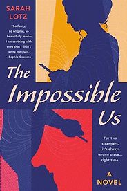 The Best Romance Books with a Twist - Impossible by Sarah Lotz The Best Romance Books with a Twist - Impossible by Sarah Lotz