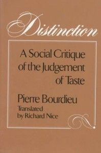 The best books on Economic Sociology - Distinction by Pierre Bourdieu