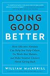 Doing Good Better by Will MacAskill