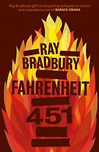 Fahrenheit 451 by Ray Bradbury Fahrenheit 451 by Ray Bradbury