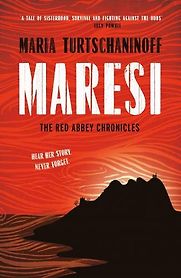 Maresi Maria Turtschaninoff, translated by Annie Prime Maresi Maria Turtschaninoff, translated by Annie Prime