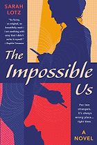 The Best Romance Books with a Twist - Impossible by Sarah Lotz