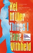 The Best Politics Books: the 2022 Orwell Prize for Political Writing - Things I Have Withheld by Kei Miller