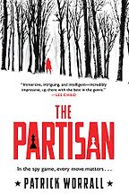 The Partisan by Patrick Worrall The Partisan by Patrick Worrall
