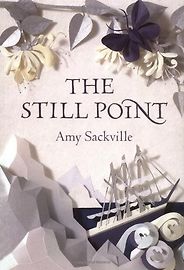 The best books on The Best Debut Novels of 2010 - The Still Point by Amy Sackville The best books on The Best Debut Novels of 2010 - The Still Point by Amy Sackville