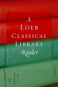 The best books on Learning Latin - A Loeb Classical Library Reader 