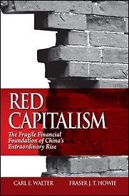 Red Capitalism by Carl Walter & Fraser Howie Red Capitalism by Carl Walter & Fraser Howie