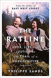 The Ratline: Love, Lies and Justice on the Trail of a Nazi Fugitive by Philippe Sands The Ratline: Love, Lies and Justice on the Trail of a Nazi Fugitive by Philippe Sands