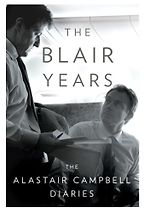 The Best Political Diaries - The Blair Years by Alastair Campbell The Best Political Diaries - The Blair Years by Alastair Campbell