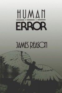 The best books on Wrongness - Human Error by James Reason