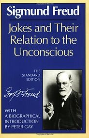 The best books on Jewish Humour - Jokes and Their Relation to the Unconscious by Sigmund Freud The best books on Jewish Humour - Jokes and Their Relation to the Unconscious by Sigmund Freud