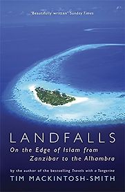 Landfalls by Tim Mackintosh-Smith Landfalls by Tim Mackintosh-Smith