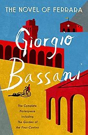 The Novel of Ferrara by Giorgio Bassani & Jamie McKendrick