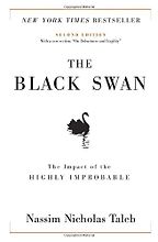 The Black Swan by Nassim Nicholas Taleb The Black Swan by Nassim Nicholas Taleb