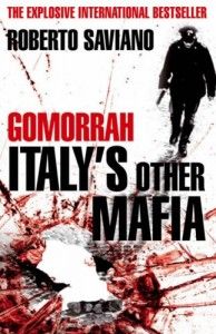 The best books on Gang Crime - Gomorrah by Roberto Saviano