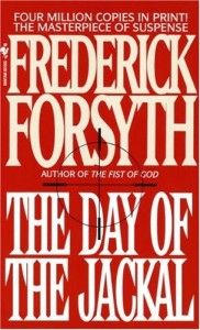 The best books on Writing a Great Thriller - The Day of the Jackal by Frederick Forsyth