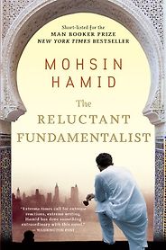 The Best 9/11 Literature - The Reluctant Fundamentalist by Mohsin Hamid