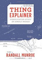 The Best Physics Books for Teenagers - Thing Explainer: Complicated Stuff in Simple Words by Randall Munroe The Best Physics Books for Teenagers - Thing Explainer: Complicated Stuff in Simple Words by Randall Munroe