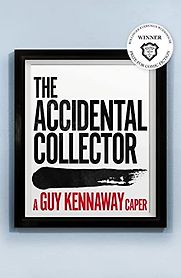The Accidental Collector by Guy Kennaway The Accidental Collector by Guy Kennaway
