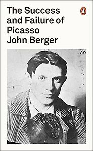 The best books on John Berger - The Success and Failure of Picasso by John Berger The best books on John Berger - The Success and Failure of Picasso by John Berger