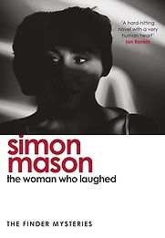 The Woman Who Laughed by Simon Mason The Woman Who Laughed by Simon Mason