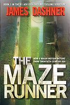 The Maze Runner by James Dashner The Maze Runner by James Dashner