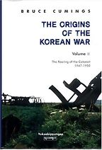 The Origins of the Korean War by Bruce Cumings The Origins of the Korean War by Bruce Cumings