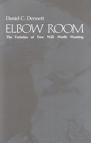 Elbow Room by Daniel Dennett