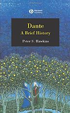 The best books on Dante - Dante: A Brief History by Peter S Hawkins The best books on Dante - Dante: A Brief History by Peter S Hawkins
