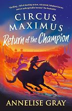 The Best New Books for Kids of 2024 - Circus Maximus: Return of the Champion by Annelise Gray The Best New Books for Kids of 2024 - Circus Maximus: Return of the Champion by Annelise Gray