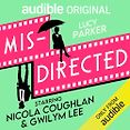 The Best Romance Audiobooks of 2025 - Misdirected by Lucy Parker