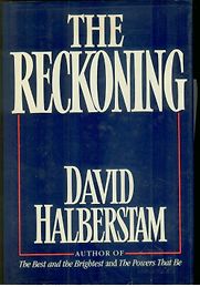 The Reckoning by David Halberstam The Reckoning by David Halberstam
