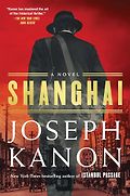 The Best Mystery & Suspense Audiobooks of 2024 - Shanghai by Joseph Kanon