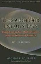 The best books on Al-Qaeda - Through our Enemies’ Eyes by Michael Scheuer