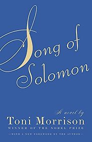 The Best Toni Morrison Books - Song of Solomon by Toni Morrison The Best Toni Morrison Books - Song of Solomon by Toni Morrison