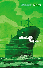 The Best Classic British Thrillers - The Wreck of the Mary Deare by Hammond Innes