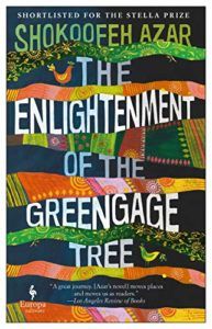 The Best Fiction in Translation: The 2020 International Booker Prize - The Enlightenment of the Greengage Tree by Shokoofeh Azar, translated by Anonymous
